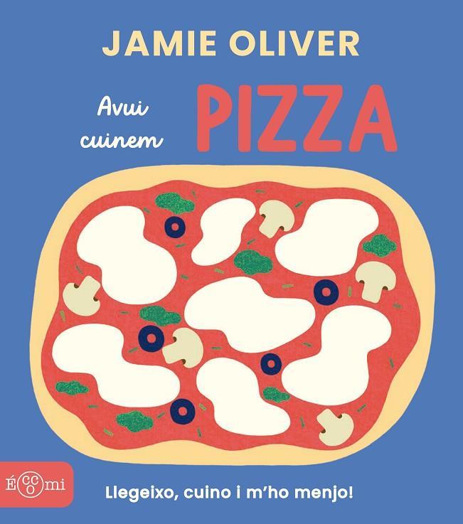 PIZZA | 9791388217012 | OLIVER, JAMIE | Llibreria Online de Tremp