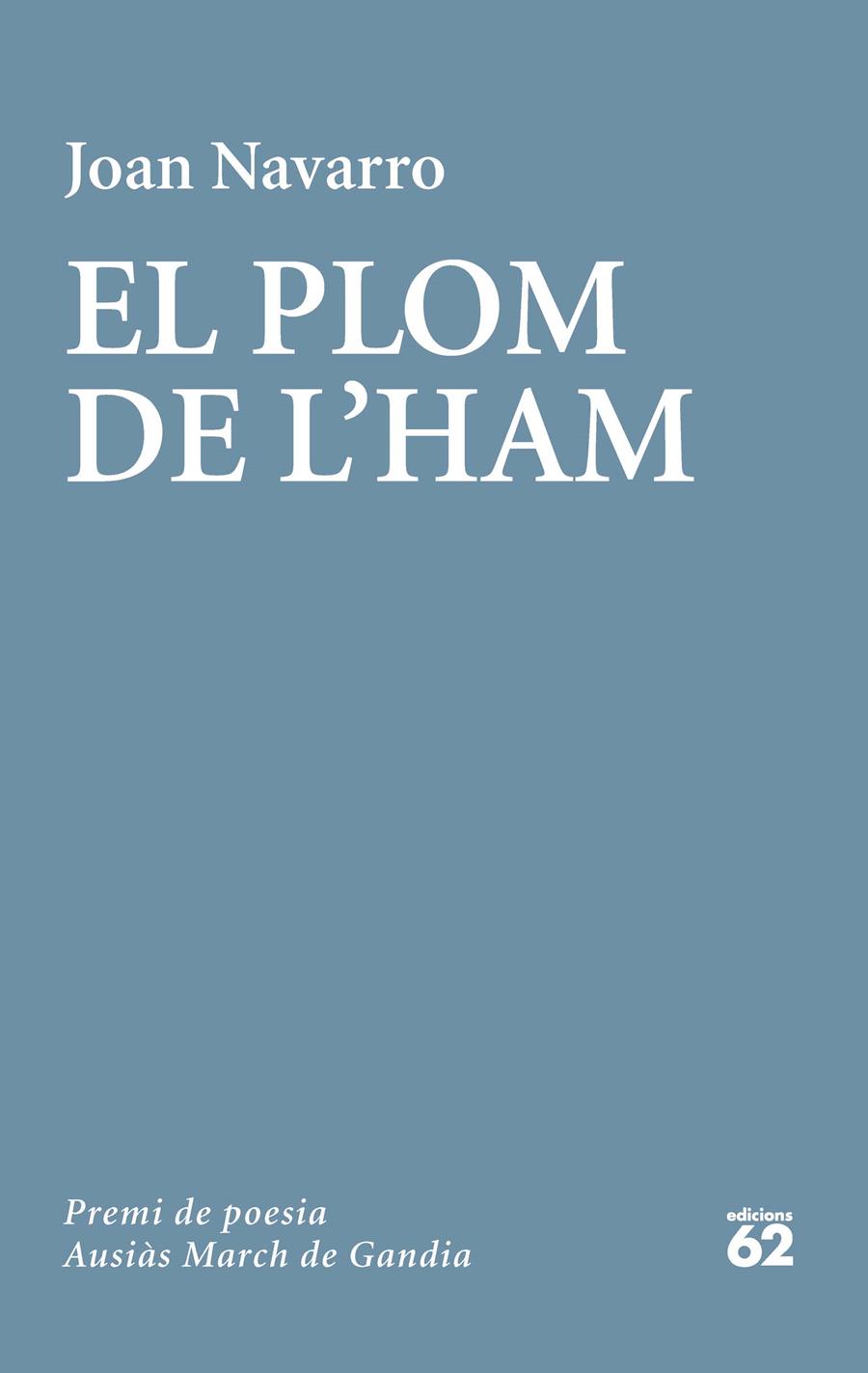PLOM DE L'HAM, EL  | 9788429773798 | NAVARRO TERCERO, JOAN 