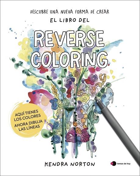 EL LIBRO DEL REVERSE COLORING | 9791388279485 | NORTON, KENDRA | Llibreria Online de Tremp