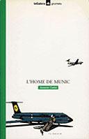 HOME DE MUNIC,L' | 9788424681562 | CARBO, JOAQUIM | Llibreria Online de Tremp