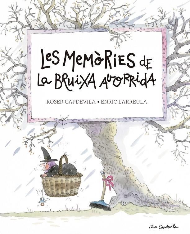 MEMÒRIES DE LA BRUIXA AVORRIDA, LES  | 9788416139200 | LARREULA, ENRIC | Llibreria Online de Tremp