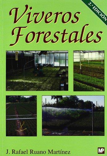 VIVEROS FORESTALES: MANUAL DE CULTIVO Y PROYECTOS | 9788484763406 | RUANO MARTINEZ, J. RAFAEL | Llibreria Online de Tremp