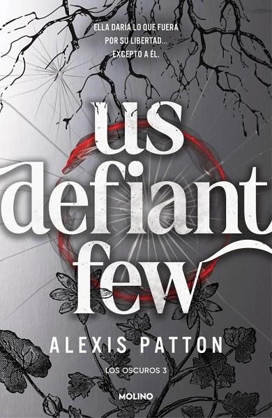 LOS OSCUROS 3 - US DEFIANT FEW | 9788427256392 | PATTON, ALEXIS | Llibreria Online de Tremp