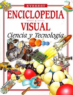 CIENCIA Y TECNOLOGIA.ENCICLOPEDIA VISUAL | 9788424119966 | BRIAN WILLIAMS | Llibreria Online de Tremp