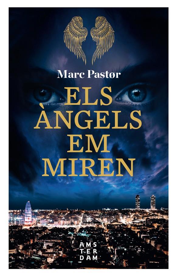 ELS ÀNGELS EM MIREN | 9788416743896 | PASTOR I PEDRON, MARC | Llibreria Online de Tremp