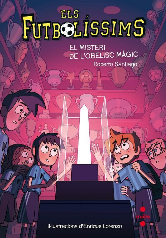 EL MISTERI DE L'OBELISC MAGIC (FUTBOLISSIMS 12) | 9788466143288 | SANTIAGO, ROBERTO