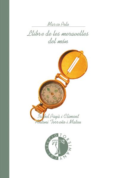 LLIBRE DE LES MERAVELLES DEL MON | 9788489663220 | POLO, MARCO | Llibreria Online de Tremp