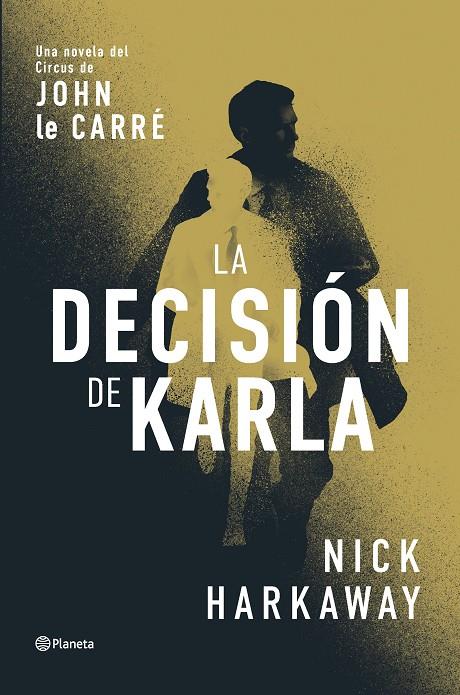 LA DECISIÓN DE KARLA | 9788408309062 | HARKAWAY, NICK | Llibreria Online de Tremp