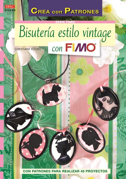 BISUTERÍA ESTILO VINTAGE CON FIMO | 9788498743319 | RÜCKEL, CHRISTIANE