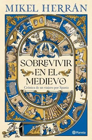 SOBREVIVIR EN EL MEDIEVO | 9788408320098 | HERRÁN, MIKEL | Llibreria Online de Tremp