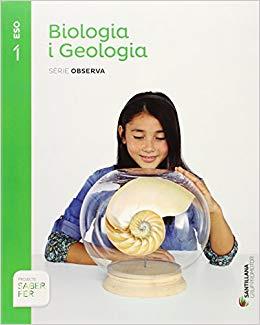 BIOLOGIA I GEOLOGIA SERIE OBSERVA 1 ESO SABER FER | 9788490475546 | VARIOS AUTORES | Llibreria Online de Tremp