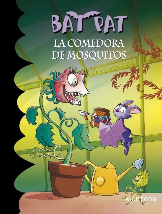 BAT PAT 25. LA COMEDORA DE MOSQUITOS | 9788415580355 | PAVANELLO,ROBERTO | Llibreria Online de Tremp