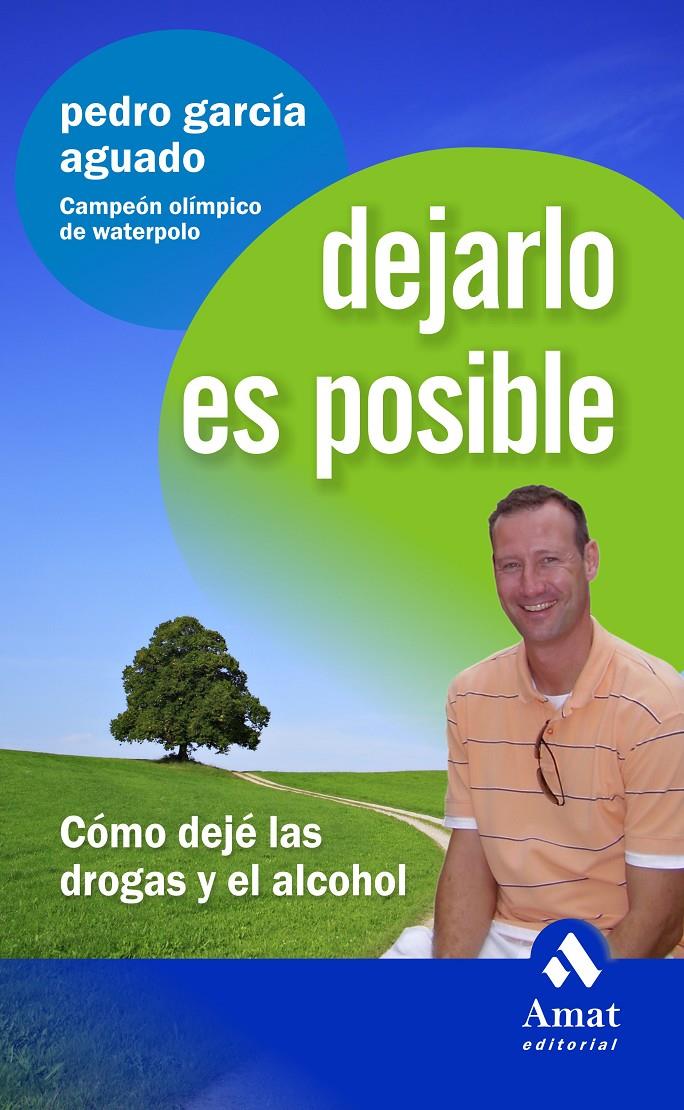 DEJARLO ES POSIBLE | 9788497353496 | GARCIA AGUADO, PEDRO | Llibreria Online de Tremp