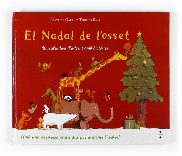 NADAL DE L'OSSET, EL | 9788466117647 | GAREL, BEATRICE; BAAS THOMAS