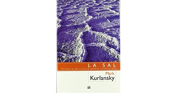 SAL. HISTORIA DE L'UNICA PEDRA COMESTIBLE | 9788429752328 | KURLANSKY, MARK