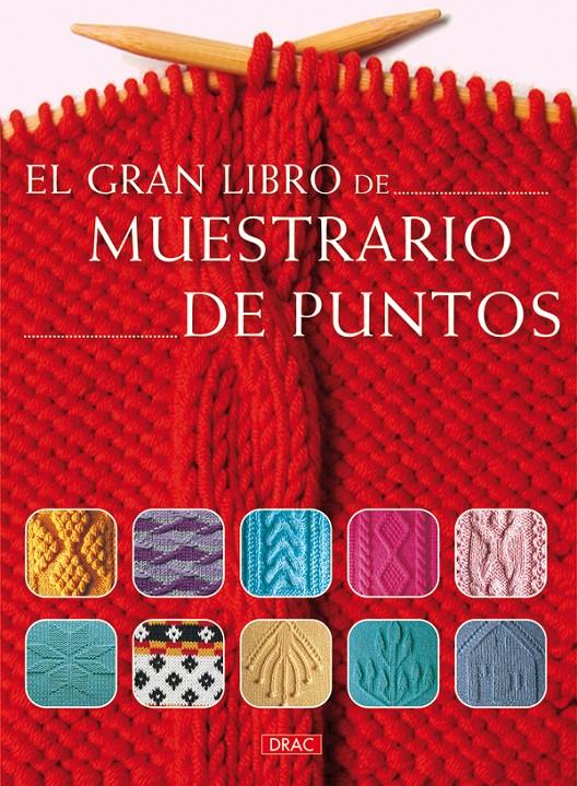 GRAN LIBRO DE MUESTRARIO DE PUNTOS, EL  | 9788498741551 | VV AA