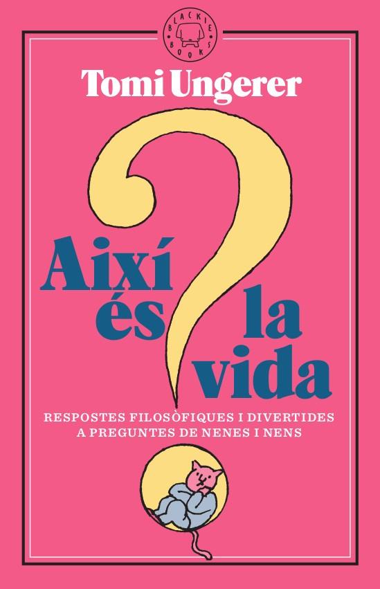 AIXÍ ÉS LA VIDA | 9788417552312 | UNGERER, TOMI | Llibreria Online de Tremp