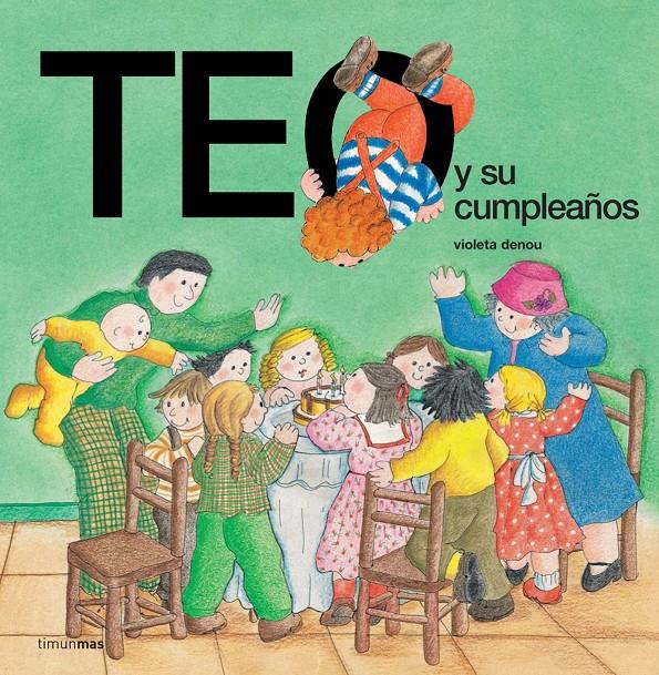 TEO Y SU CUMPLEAÑOS | 9788471764911 | DENOU, VIOLETA | Llibreria Online de Tremp