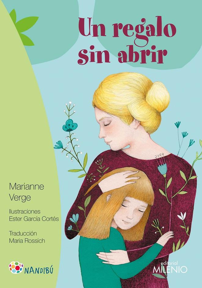 UN REGALO SIN ABRIR | 9788497438018 | VERGE, MARIANNE/GARCÍA CORTÉS, ESTER/ROSSICH ANDREU, MARIA