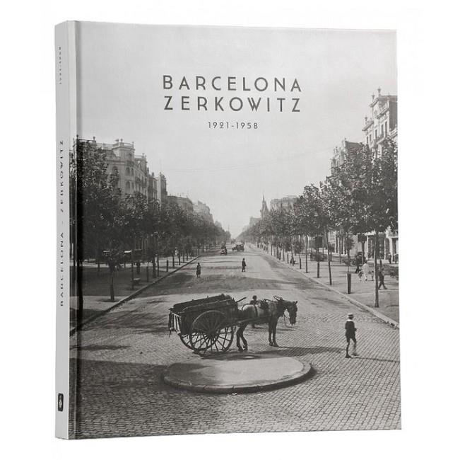 BARCELONA I ZERCHOWITZ, 1921-1958 | 9788498505399 | ZERKOWITZ SCHLESINGER, ADOLFO
