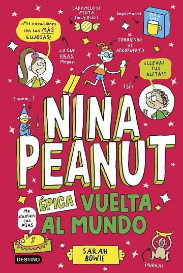NINA PEANUT 3. ÉPICA VUELTA AL MUNDO | 9788408309031 | BOWIE, SARAH | Llibreria Online de Tremp