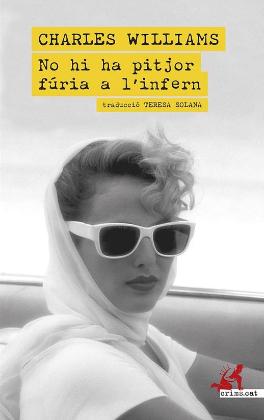 NO HI HA PITJOR FÚRIA A L'INFERN | 9788419627902 | WILLIAMS, CHARLES | Llibreria Online de Tremp
