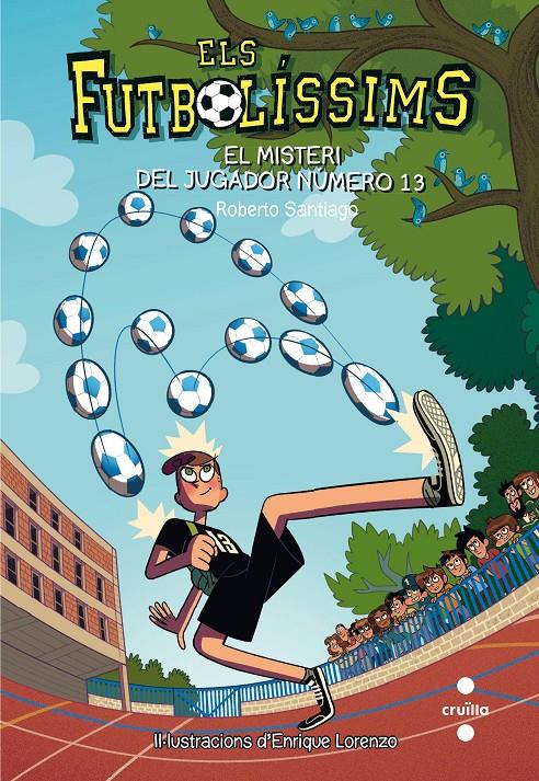 EL MISTERI DEL JUGADOR NUMERO 13 | 9788466144001 | SANTIAGO, ROBERTO | Llibreria Online de Tremp