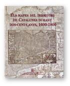 MAPES TERRITORI DE CATALUNYA DURANT DOS-CENTS ANYS,1600-1800 | 9788439354871 | GALERA I MONEGAL , MONTSERRAT