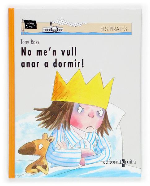 NO ME'N VULL ANAR A DORMIR | 9788466111188 | ROSS, TONY | Llibreria Online de Tremp