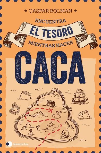 ENCUENTRA EL TESORO MIENTRAS HACES CACA (ED. ESPECIAL SORTEO) | 9791387869090 | ROLMAN, GASPAR | Llibreria Online de Tremp
