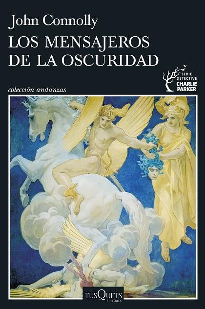 LOS MENSAJEROS DE LA OSCURIDAD (SERIE CHARLIE PARKER 22) | 9788411076401 | CONNOLLY, JOHN | Llibreria Online de Tremp