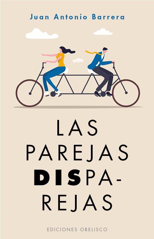 LAS PAREJAS DISPAREJAS | 9788491118084 | BARRERA MÉNDEZ, JUAN ANTONIO | Llibreria Online de Tremp