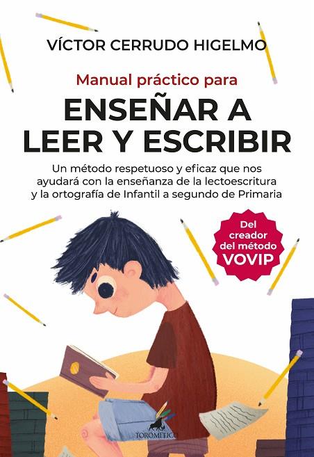 MANUAL PRÁCTICO PARA ENSEÑAR A LEER Y ESCRIBIR | 9788415943945 | VÍCTOR CERRUDO | Llibreria Online de Tremp