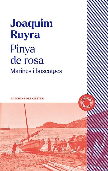 PINYA DE ROSA | 9788412828603 | RUYRA, JOAQUIM | Llibreria Online de Tremp