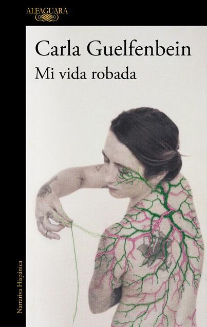 MI VIDA ROBADA | 9788410496323 | GUELFENBEIN, CARLA | Llibreria Online de Tremp
