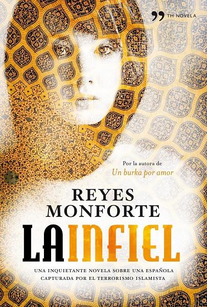 INFIEL, LA | 9788484609681 | MONFORTE, REYES | Llibreria Online de Tremp