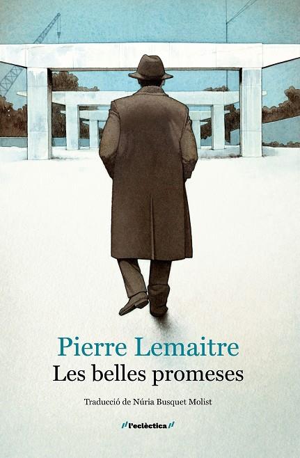 LES BELLES PROMESES | 9788413589060 | PIERRE LEMAITRE | Llibreria Online de Tremp