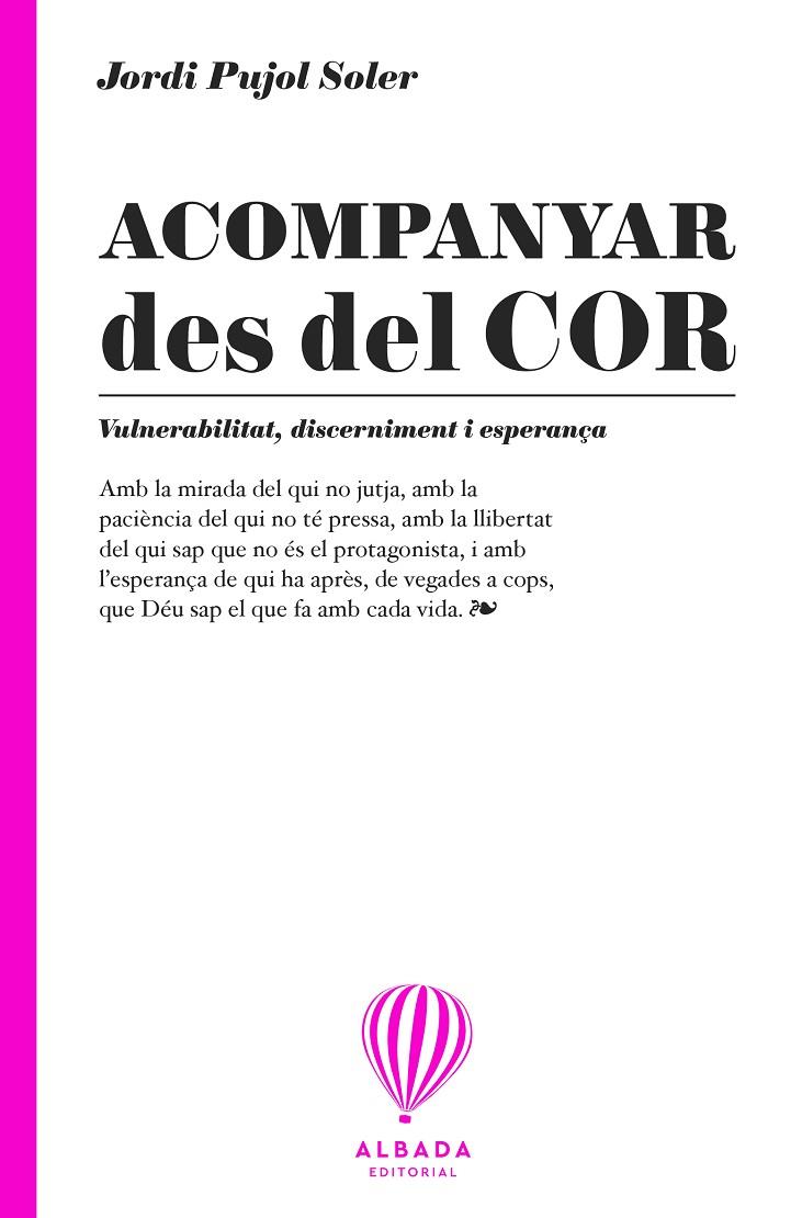 ACOMPANYAR DES DEL COR | 9791399180190 | PUJOL, JORDI | Llibreria Online de Tremp
