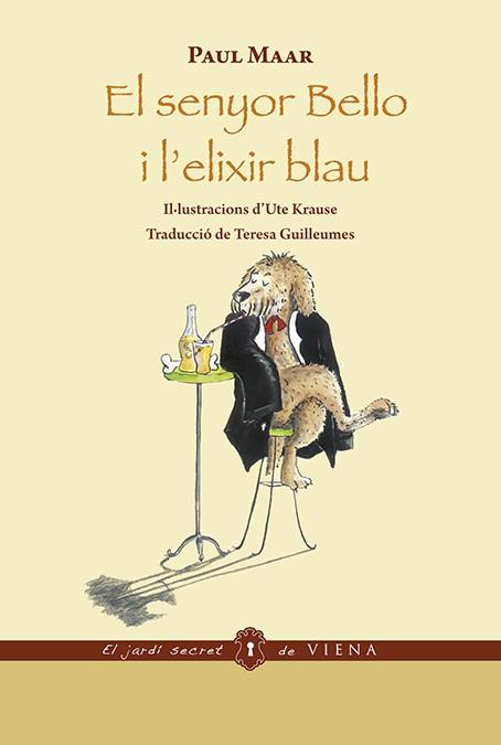 EL SENYOR BELLO I L'ELIXIR BLAU (ED. RÚSTICA) | 9788483301296 | MAAR, PAUL | Llibreria Online de Tremp