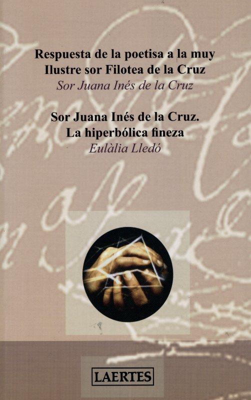 RESPUESTA DE LA POETISA A LA MUY ILUSTRE SOR  FILOTEA DE LA | 9788475846248 | LLEDO, EULALIA