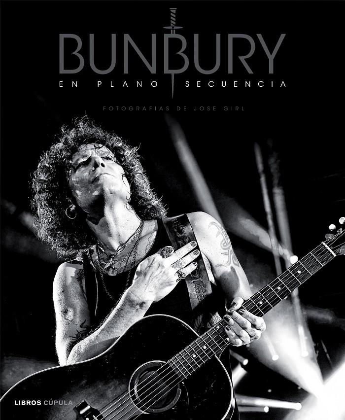 BUNBURY, EN PLANO SECUENCIA | 9788448021894 | JOSE GIRL | Llibreria Online de Tremp