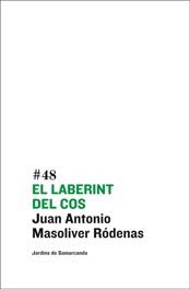 LABERINT DEL COS, EL | 9788497662628 | MASOLIVER RODENAS, JUAN ANTONIO | Llibreria Online de Tremp