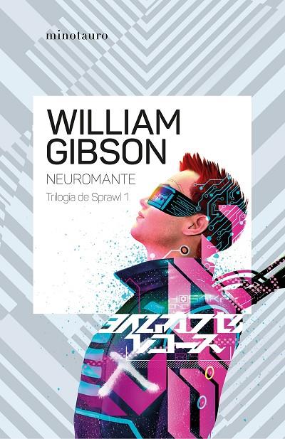 NEUROMANTE Nº 01/03 TRILOGÍA DE SPRAWL (NE) | 9788445015254 | GIBSON, WILLIAM | Llibreria Online de Tremp