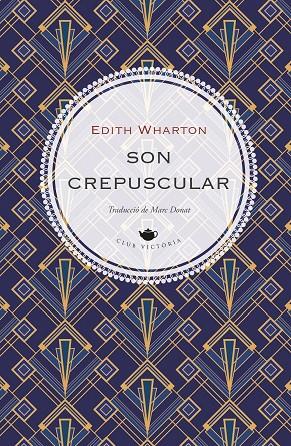 SON CREPUSCULAR | 9791387961329 | WHARTON, EDITH | Llibreria Online de Tremp