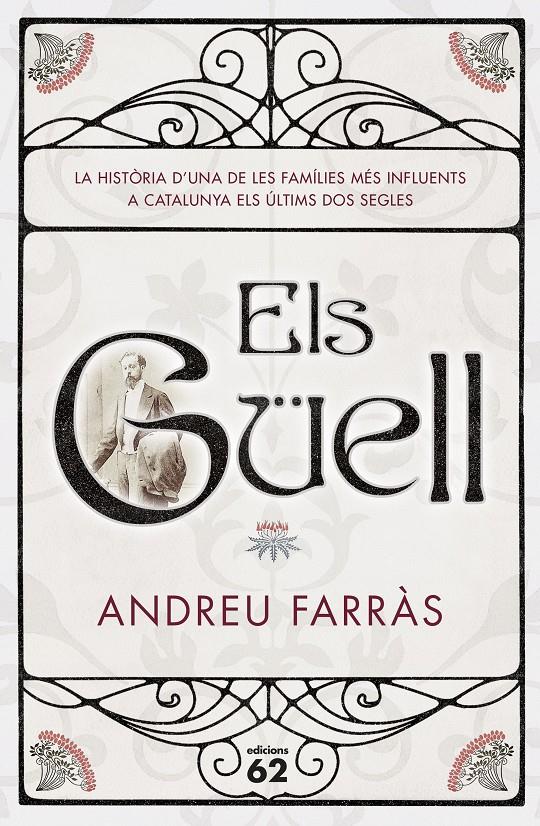 ELS GÜELL | 9788429775013 | ANDREU FARRAS CALATAYUD | Llibreria Online de Tremp