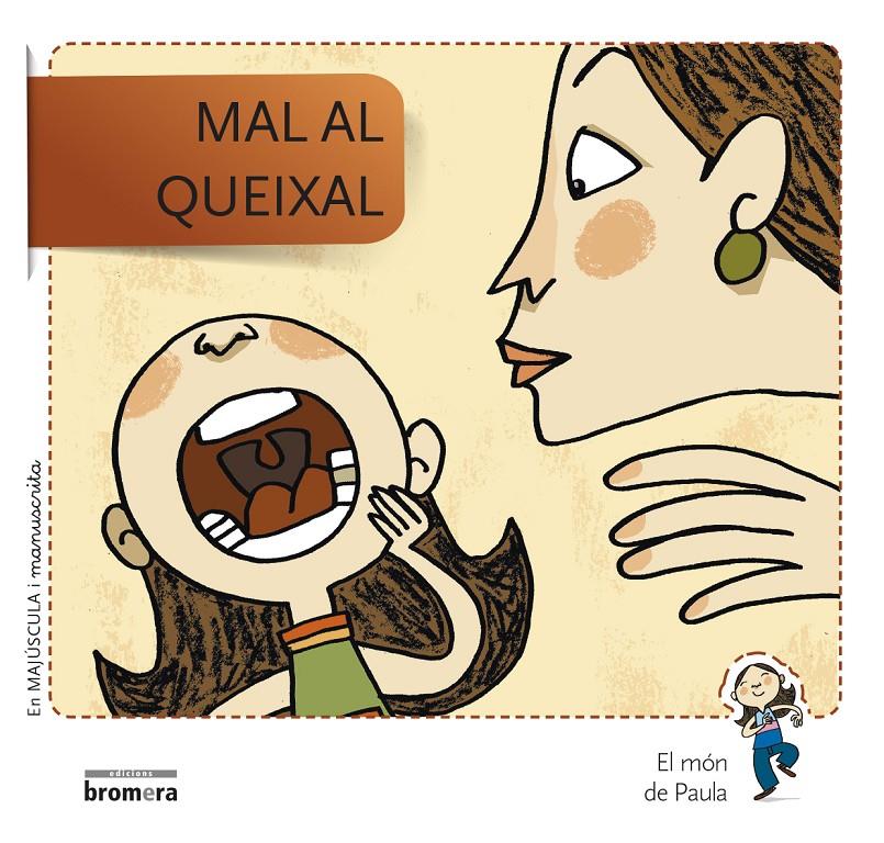 MAL AL QUEIXAL | 9788490261606 | SOLER COBO, TERESA/VIU RODRÍGUEZ, MARIA/NADO SANJUÁN, VÍCTOR