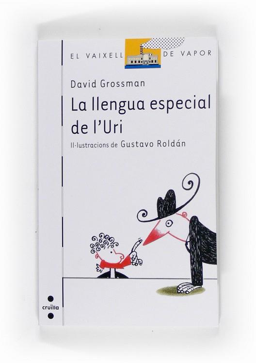 LLENGUA ESPECIAL DE L'URI, LA | 9788466121453 | GROSSMAN, DAVID | Llibreria Online de Tremp