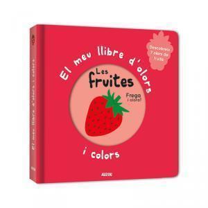 EL MEU LLIBRE D'OLORS I COLORS. LES FRUITES | 9782733871041 | MR. IWI | Llibreria Online de Tremp