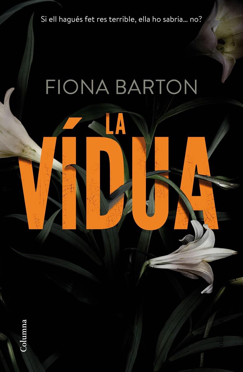 LA VÍDUA | 9788466420945 | FIONA BARTON | Llibreria Online de Tremp