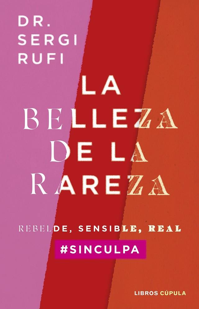 LA BELLEZA DE LA RAREZA | 9788448040574 | DR. SERGI RUFI | Llibreria Online de Tremp